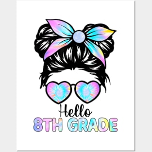 Hello 8th Grade Messy Hair Bun Girl Back To School First Day Posters and Art